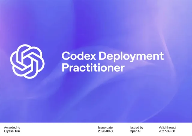 Codex Deployment Practitioner, certificate issued to Ulysse Trin
